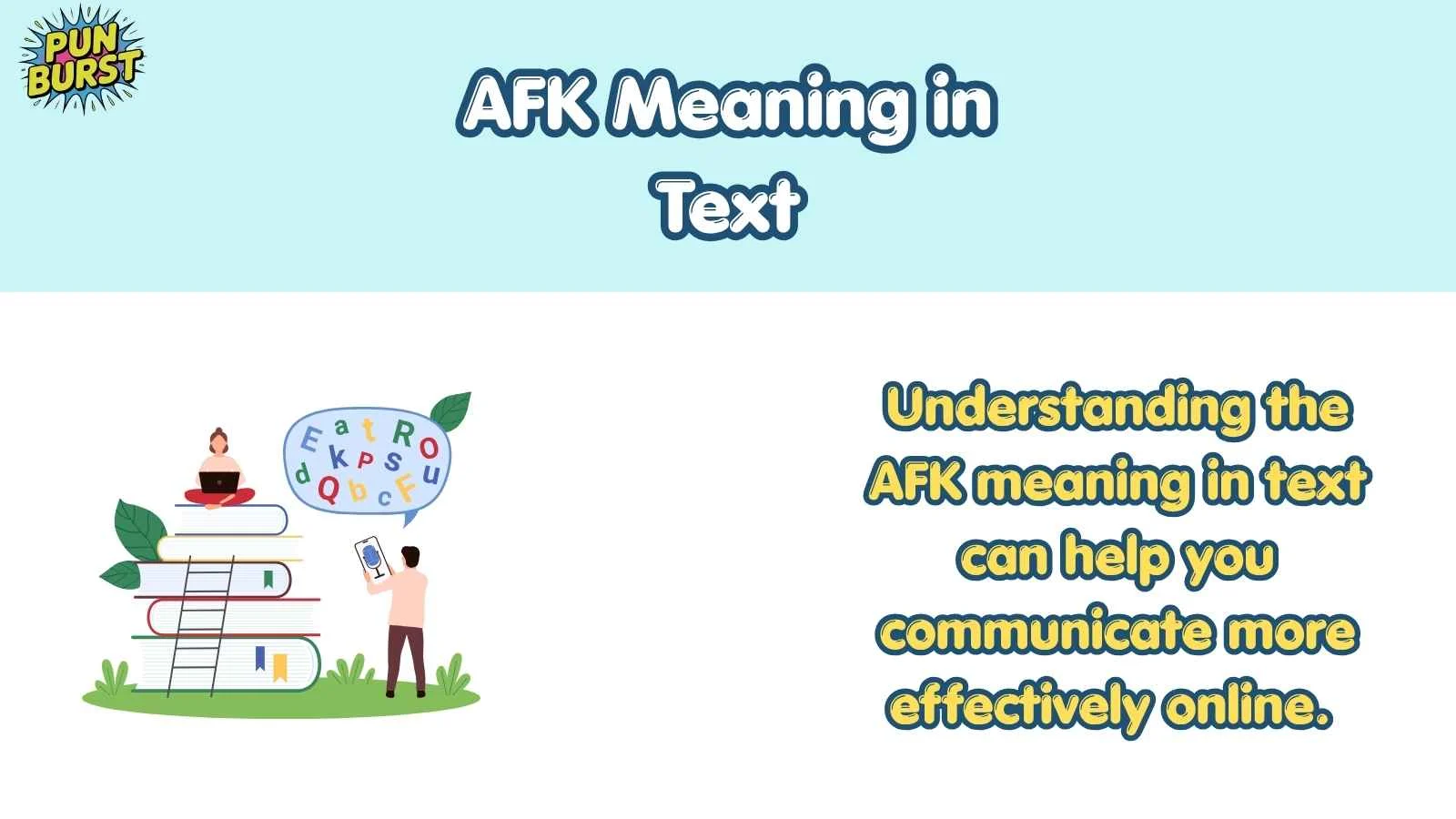 AFK Meaning in Text