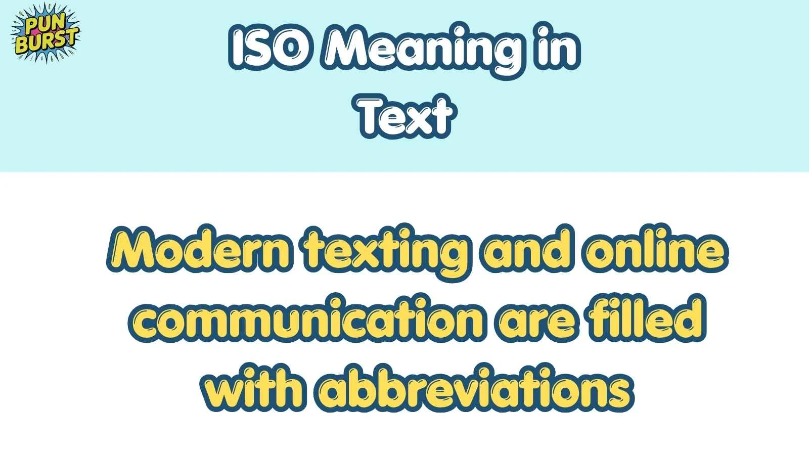 ISO Meaning in Text