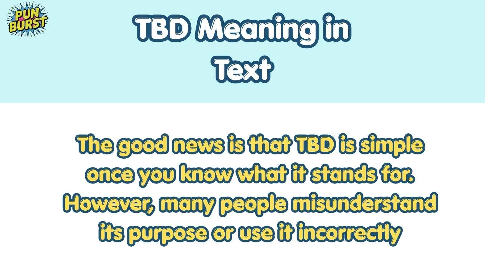 TBD Meaning in Text