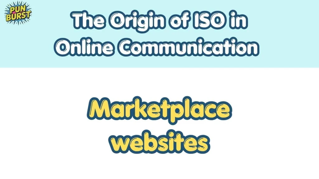 The Origin of ISO in Online Communication 