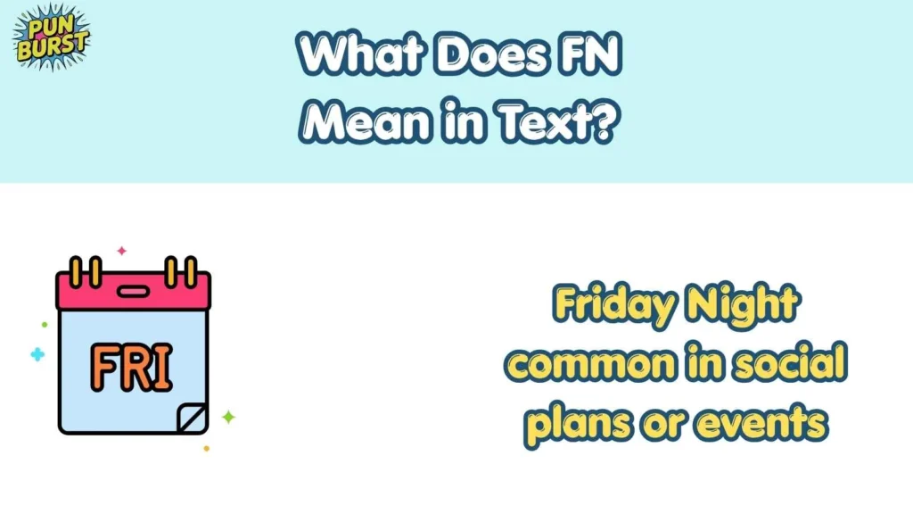 What Does FN Mean in Text