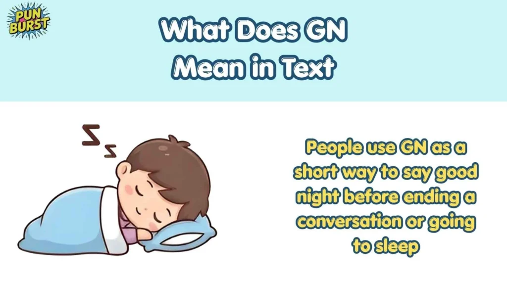 What Does GN Mean in Text