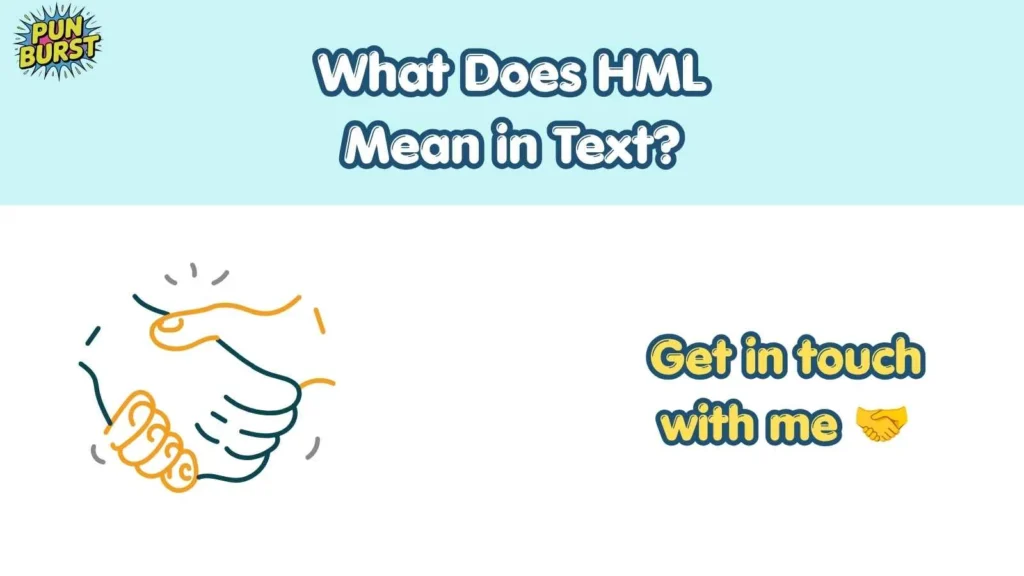 What Does HML Mean in Text?