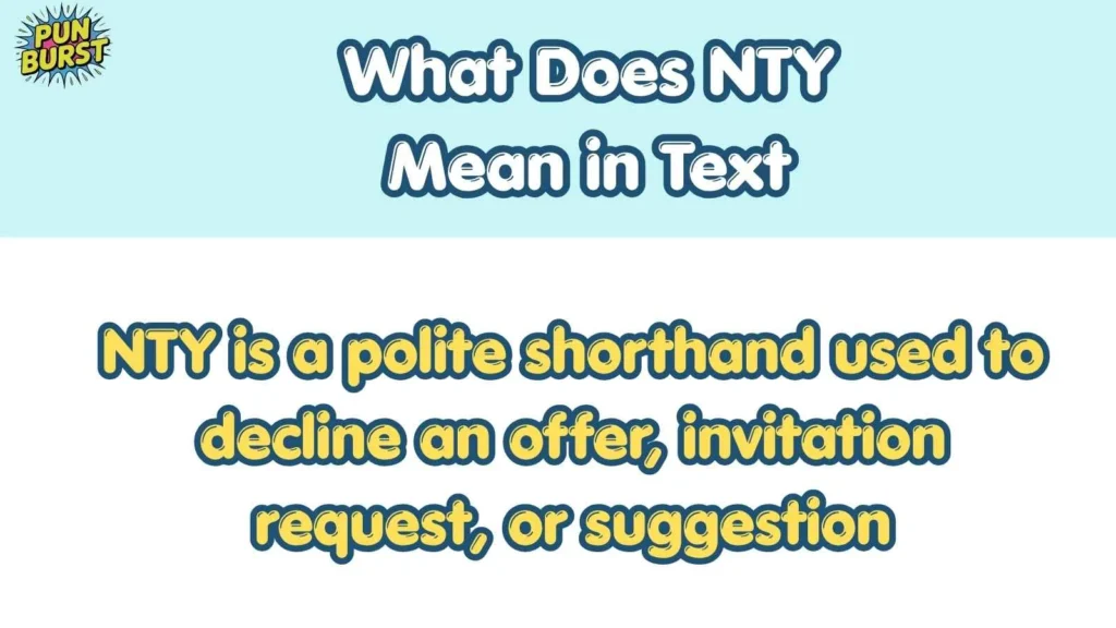 What Does NTY Mean in Text