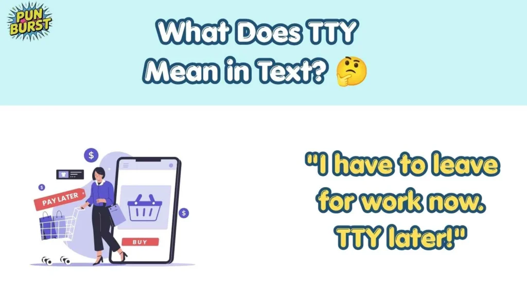 What Does TTY Mean in Text? 🤔