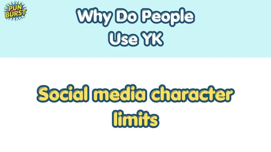 Why Do People Use YK