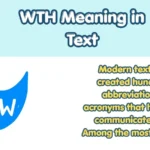 WTH Meaning in Text