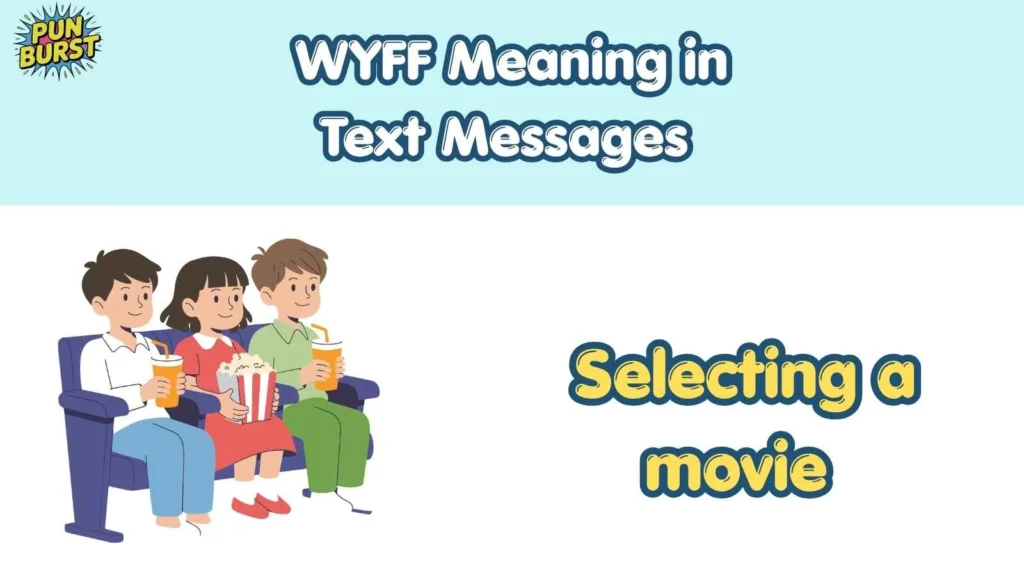 WYFF Meaning in Text Messages 